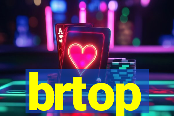 brtop