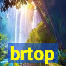 brtop