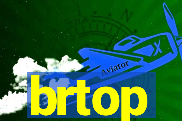 brtop