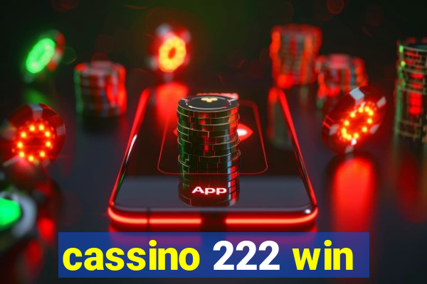 cassino 222 win