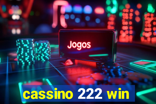 cassino 222 win