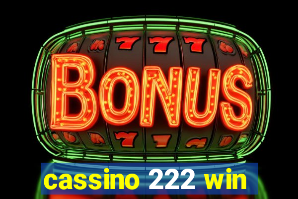 cassino 222 win