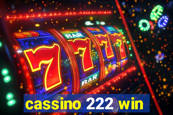 cassino 222 win