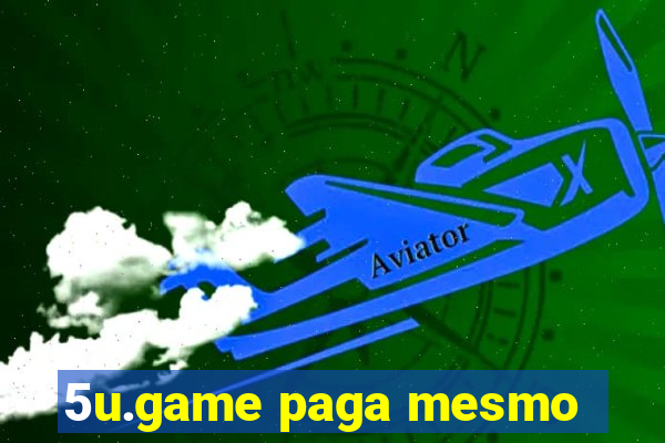 5u.game paga mesmo