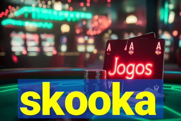 skooka