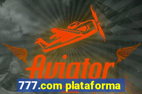 777.com plataforma