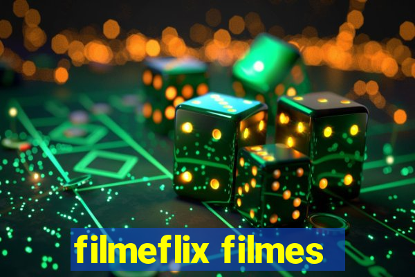 filmeflix filmes