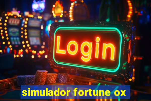 simulador fortune ox