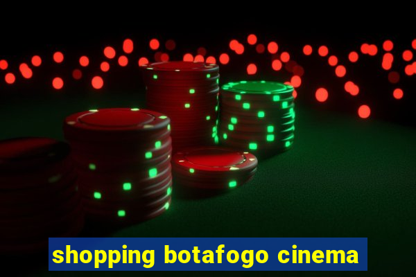 shopping botafogo cinema