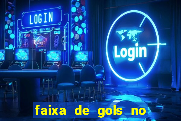 faixa de gols no jogo 2-3 o que significa