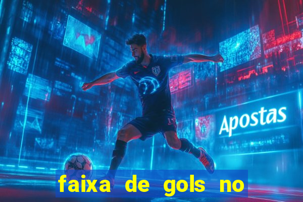 faixa de gols no jogo 2-3 o que significa