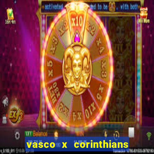 vasco x corinthians primeiro turno