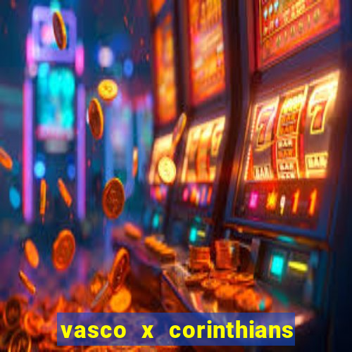 vasco x corinthians primeiro turno