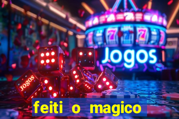 feiti o magico manga ler online