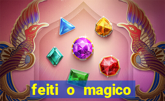 feiti o magico manga ler online