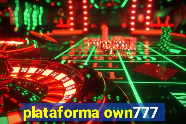 plataforma own777