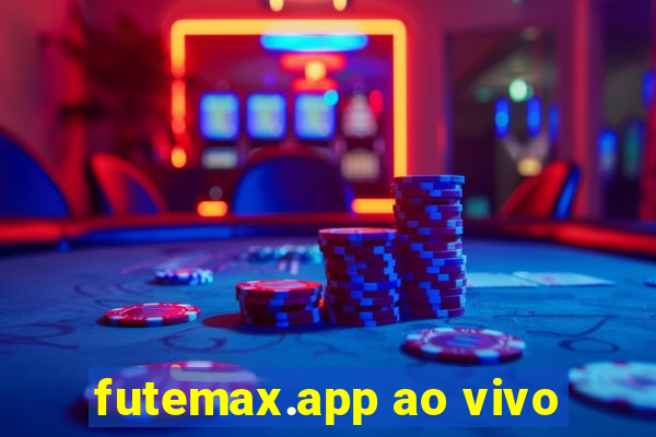 futemax.app ao vivo