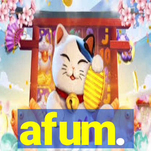 afum.