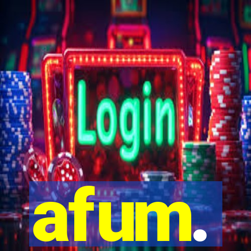 afum.