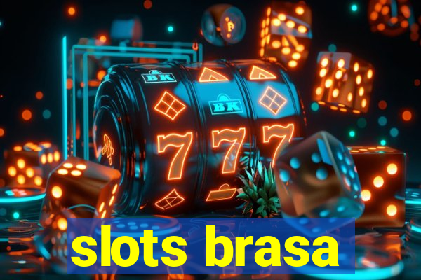 slots brasa