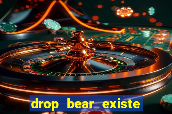 drop bear existe no brasil