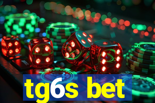 tg6s bet