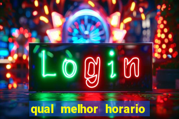 qual melhor horario para jogar na betano