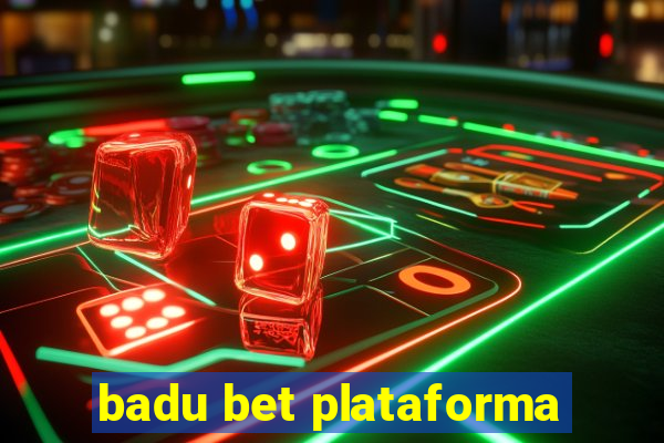 badu bet plataforma