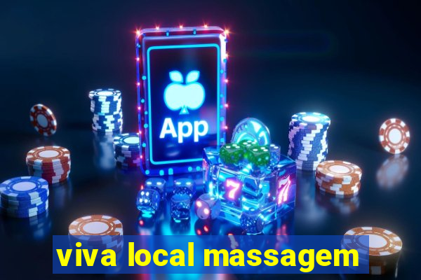 viva local massagem