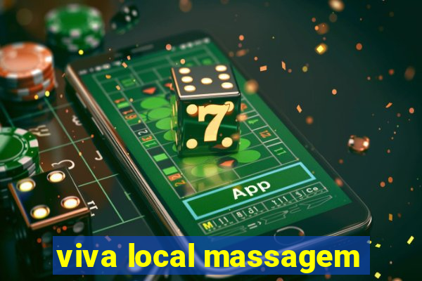 viva local massagem