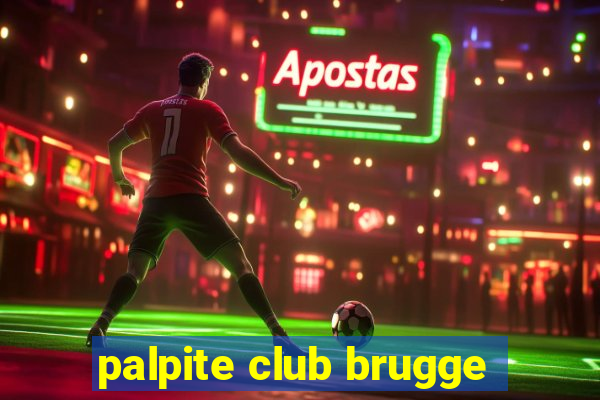 palpite club brugge