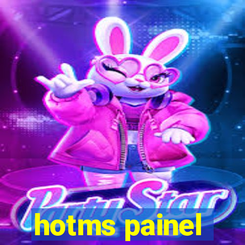 hotms painel