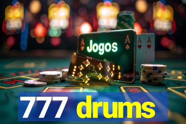 777 drums