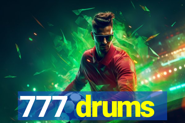 777 drums