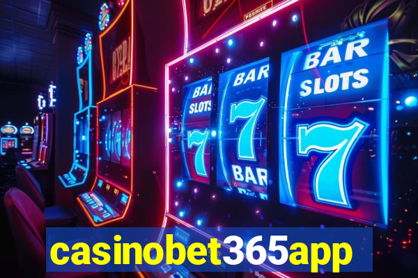 casinobet365app