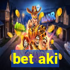 bet aki