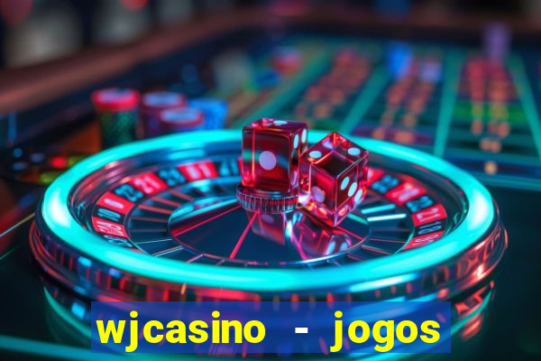 wjcasino - jogos slots premium