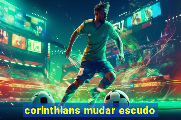 corinthians mudar escudo