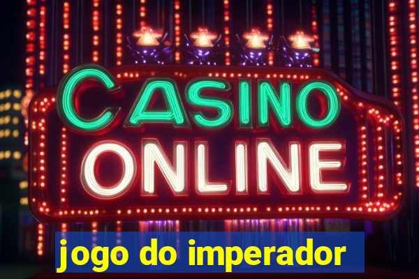 jogo do imperador