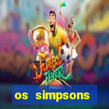 os simpsons completo dublado