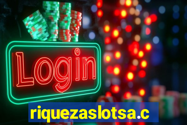 riquezaslotsa.com