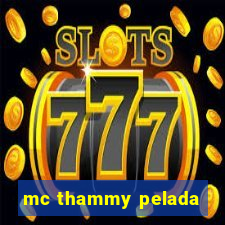 mc thammy pelada