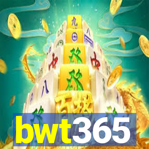 bwt365