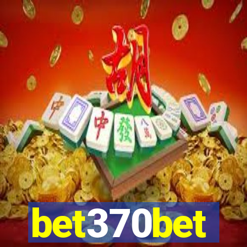 bet370bet