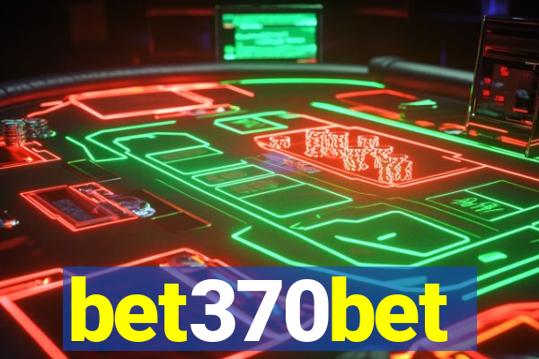 bet370bet