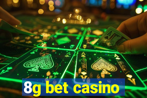 8g bet casino