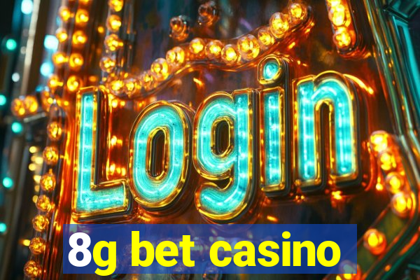 8g bet casino