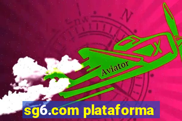 sg6.com plataforma