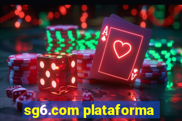 sg6.com plataforma