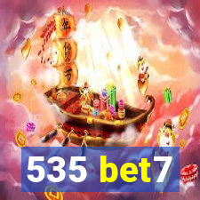 535 bet7